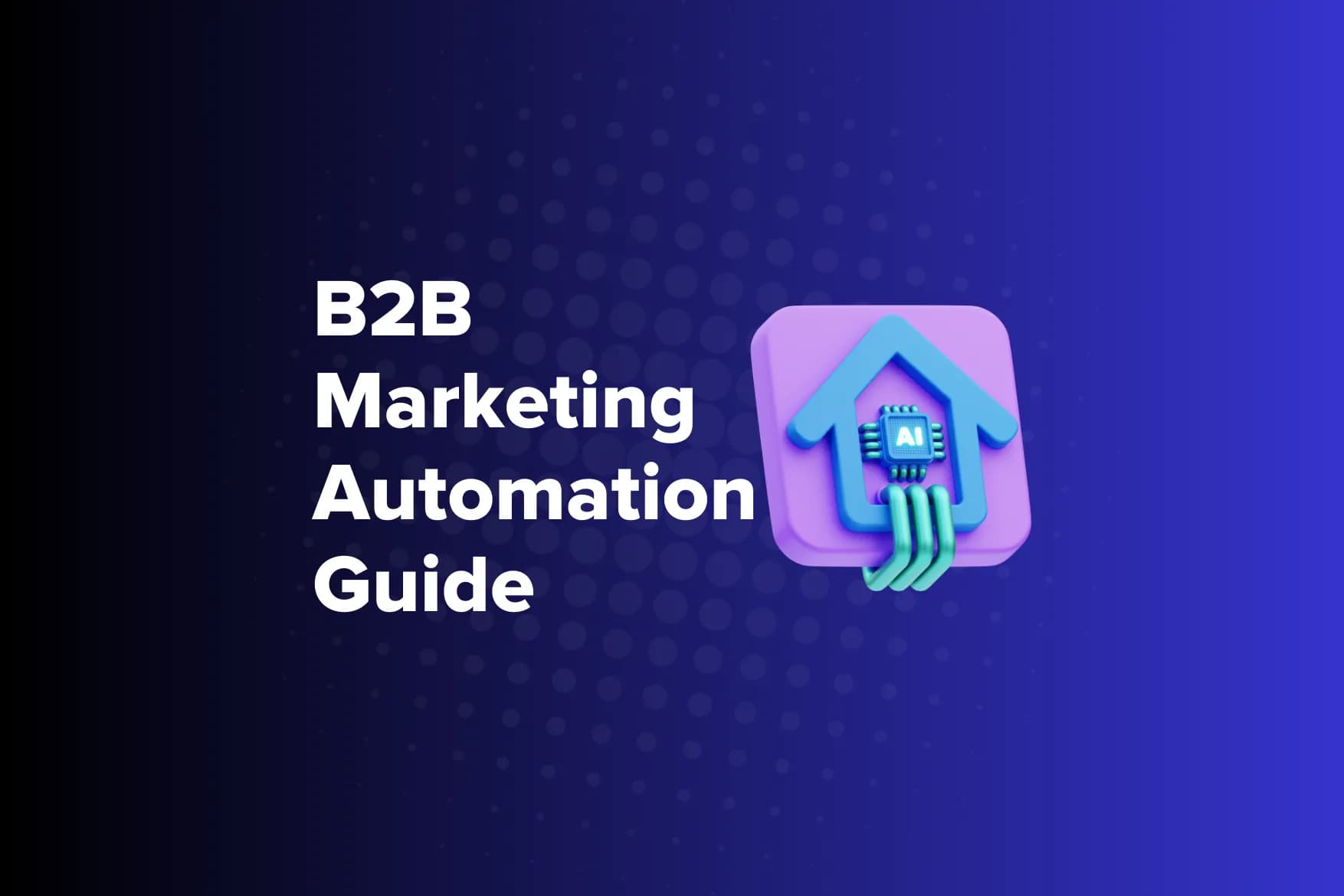 Automatisation Marketing : outils clés pour les entreprises B2B